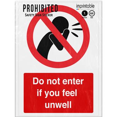Picture of Do Not Enter If You Feel Unwell Red No Prohibited Adhesive Vinyl Sign