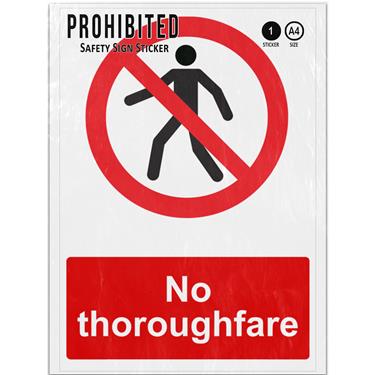 Picture of No Thoroughfare Red Prohibited Adhesive Vinyl Sign