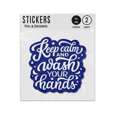Picture of Keep Calm And Wash Your Hands Quote Sticker Sheets Twin Pack