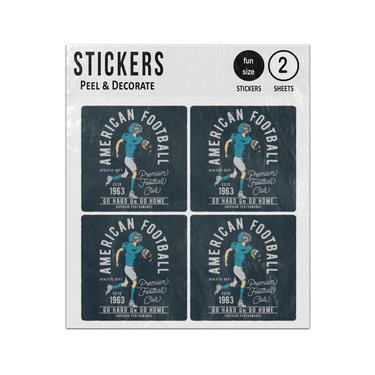 Picture of American Football Go Hard Or Go Home Sticker Sheets Twin Pack