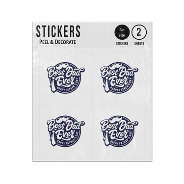 Picture of Best Dad Ever Happy Father S Day Lettering Badge Sticker Sheets Twin Pack