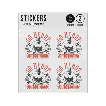 Picture of Bodybuilder Heroic Pose No Pain Go Heavy Or Go Home Sticker Sheets Twin Pack
