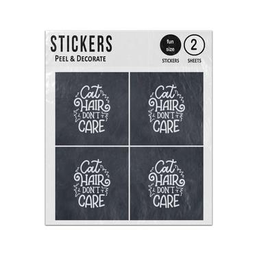 Picture of Cat Hair Dont Care Sticker Sheets Twin Pack