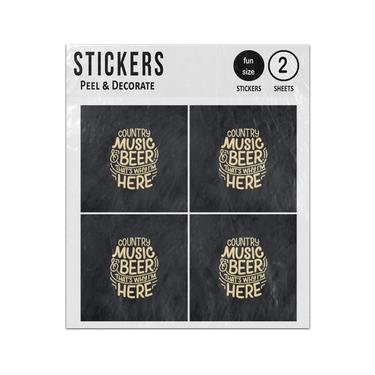 Picture of Country Music And Beer Thats Why Im Here Quote Sticker Sheets Twin Pack