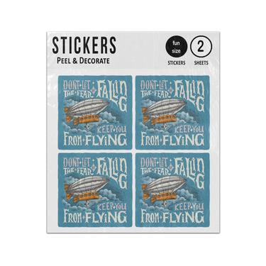 Picture of Dont Let The Fear Of Failing Keep You From Flying Vintage Flying Airship Sticker Sheets Twin Pack