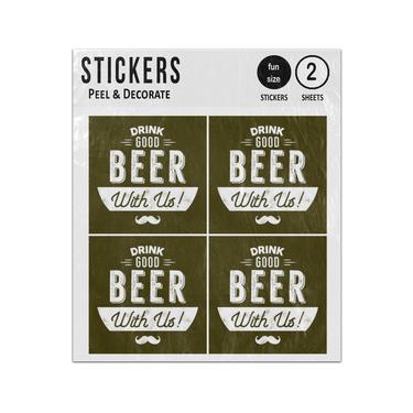 Picture of Drink Good Beer With Us Quote Sticker Sheets Twin Pack