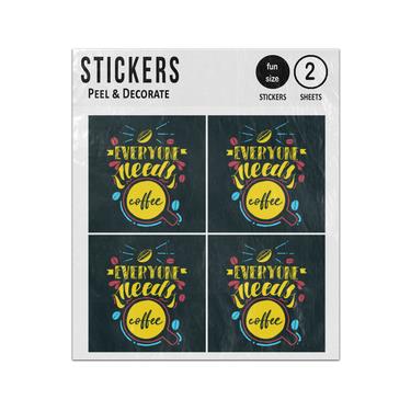 Picture of Everyone Needs Coffee Sticker Sheets Twin Pack