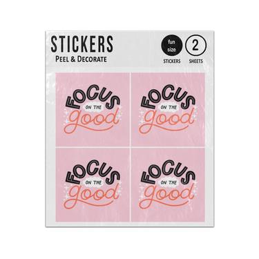 Picture of Focus On The Good Positive Quote Sticker Sheets Twin Pack