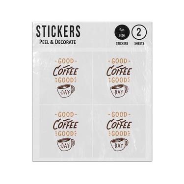Picture of Good Coffee Good Day Quote Sticker Sheets Twin Pack