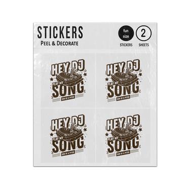 Picture of Hey Play My Song Son Of A Pitch Dj Vinyl Record Player Sticker Sheets Twin Pack