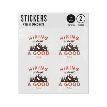 Picture of Hiking Is Always A Good Idea Mountains Trees Sunbursts Outdoors Adventure Sticker Sheets Twin Pack