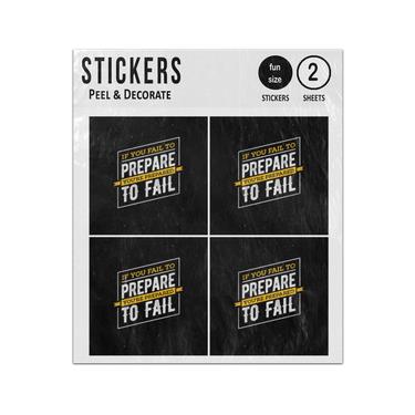 Picture of If You Fail To Prepare You Are Prepared To Fail Quote Sticker Sheets Twin Pack
