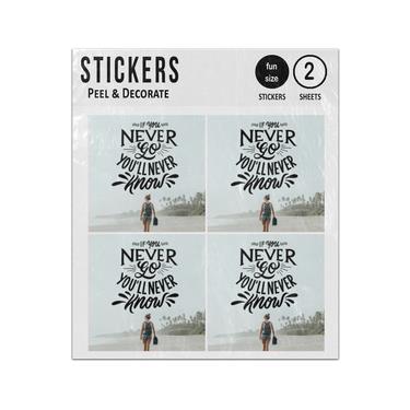 Picture of If You Never Go You Will Never Know Sticker Sheets Twin Pack