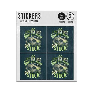 Picture of I May Get Lost Ill Never Get Stuck Off Road Adventure Sticker Sheets Twin Pack