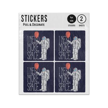 Picture of I Need More Space Astronaut Holding Balloon Sticker Sheets Twin Pack