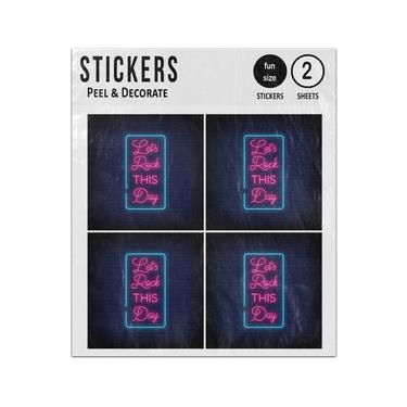 Picture of Lets Rock This Day Neon Sign Style Sticker Sheets Twin Pack