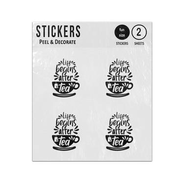 Picture of Life Begins After Tea Sticker Sheets Twin Pack