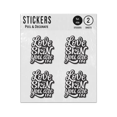 Picture of Love The Skin You Are In Self Belief Sticker Sheets Twin Pack