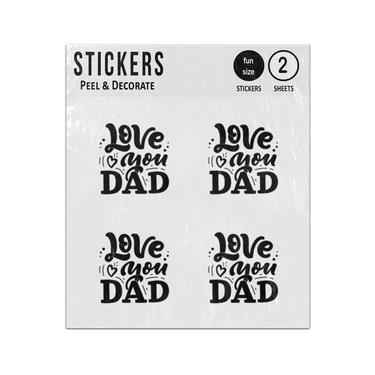 Picture of Love You Dad Quote Sticker Sheets Twin Pack