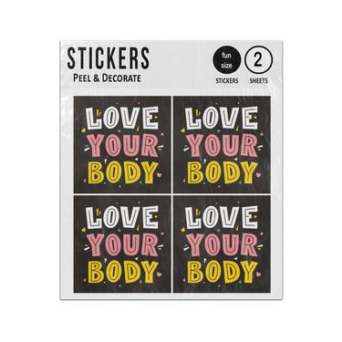 Picture of Love Your Body Positive Quote Sticker Sheets Twin Pack