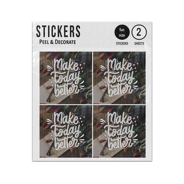 Picture of Make Today Better Positive Saying Sticker Sheets Twin Pack