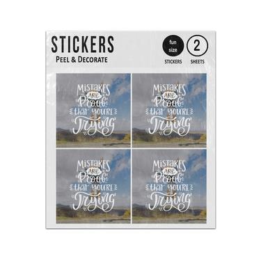 Picture of Mistakes Are Proof That You Are Trying Positive Quote Sticker Sheets Twin Pack