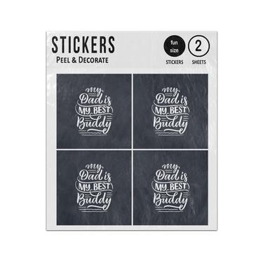Picture of My Dad Is My Best Buddy Saying Sticker Sheets Twin Pack