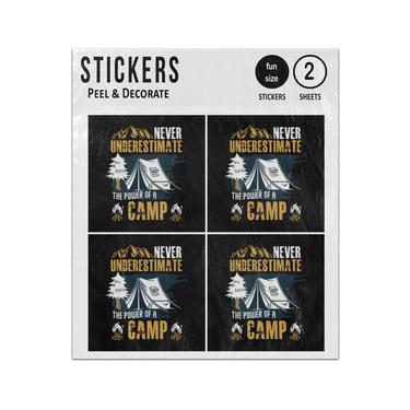 Picture of Never Underestimate The Power Of A Camp Camping Sticker Sheets Twin Pack