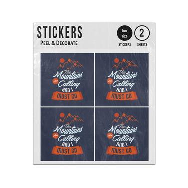 Picture of The Mountains Calling And I Must Go Camping Saying Quote Mountain Drawing Sticker Sheets Twin Pack