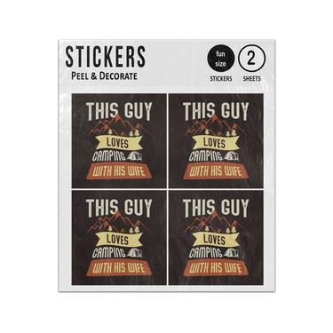 Picture of This Guy Loves Camping With His Wife Quote Sticker Sheets Twin Pack