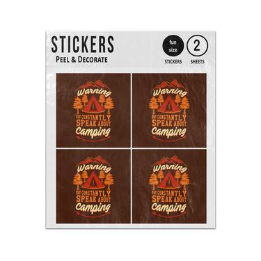 Picture of Warning May Constantly Speak About Camping Sticker Sheets Twin Pack