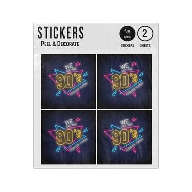 Picture of We Are The 90S Forever Youn Neon Sign Style Sticker Sheets Twin Pack