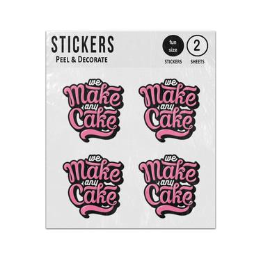 Picture of We Make Any Cake Typography Sticker Sheets Twin Pack