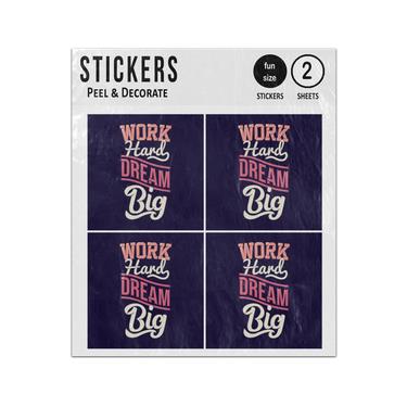 Picture of Work Hard Dream Big Motivation Sayings Quotes Sticker Sheets Twin Pack