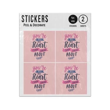 Picture of You Are All My Heart Ever Talks About Sticker Sheets Twin Pack