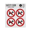 Picture of No Dogs Red Circle Diagonal Line Prohibition Iso 7010 P021 Adhesive Vinyl Signs Twin Pack