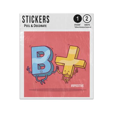 Picture of Be Positive Letter B Plus Symbol Sign Characters Motivation Sticker Sheets Twin Pack