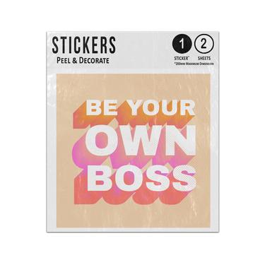 Picture of Be Your Own Boss Quote 3D Lettering 70S Style Inspiration Quote Sticker Sheets Twin Pack