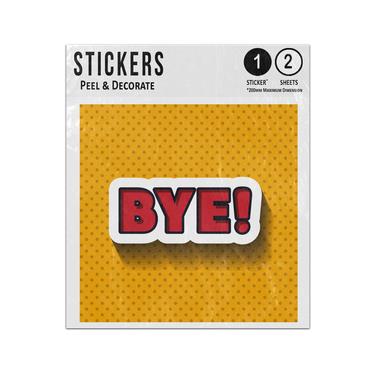Picture of Bye Lettering Pop Art Style Surprise Exclamation Message Sticker Sheets Twin Pack