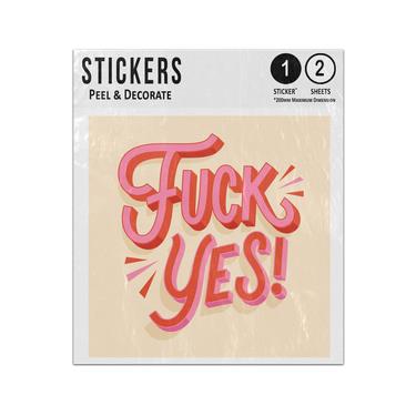 Picture of Fuck Yes Quote Creative Text Message Sticker Sheets Twin Pack