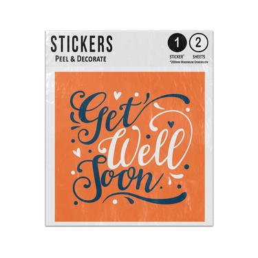 Picture of Get Well Soon Creative Handwriting Best Wishes Message Sticker Sheets Twin Pack