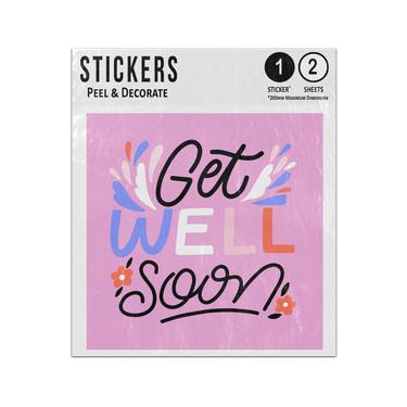 Picture of Get Well Soon Creative Text Best Wishes Mesage Sticker Sheets Twin Pack