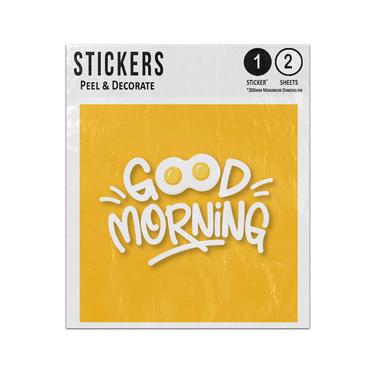 Picture of Good Morning Creative Lettering With Fried Eggs Sticker Sheets Twin Pack