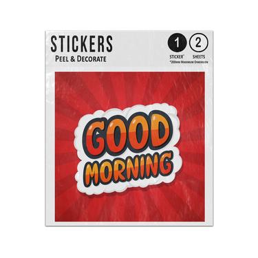 Picture of Good Morning Message Poster Comic Speech Bubble Sticker Sheets Twin Pack