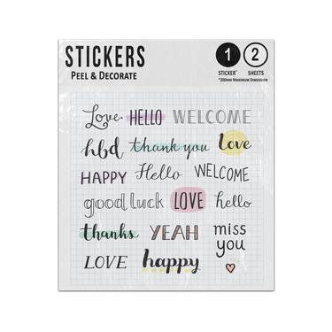 Picture of Handwritten Hello Love Happy Miss You Good Luck Sayings Typography Sticker Sheets Twin Pack