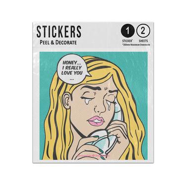 Picture of Honey I Really Love You Woman Crying On Telephone Pop Art Style Sticker Sheets Twin Pack