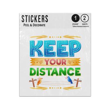 Picture of Keep Your Distance Quote Birds Safe On Telephone Line Illustration Sticker Sheets Twin Pack