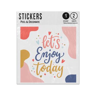 Picture of Lets Enjoy Today Hand Writing Motivation Quote With Hearts Sticker Sheets Twin Pack