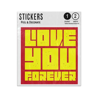 Picture of Love  You Forever Phrase Typography Block Text Sticker Sheets Twin Pack