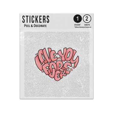 Picture of Love You Forever Lettering Heart Shaped Pink Typography Grey Doodles Sticker Sheets Twin Pack